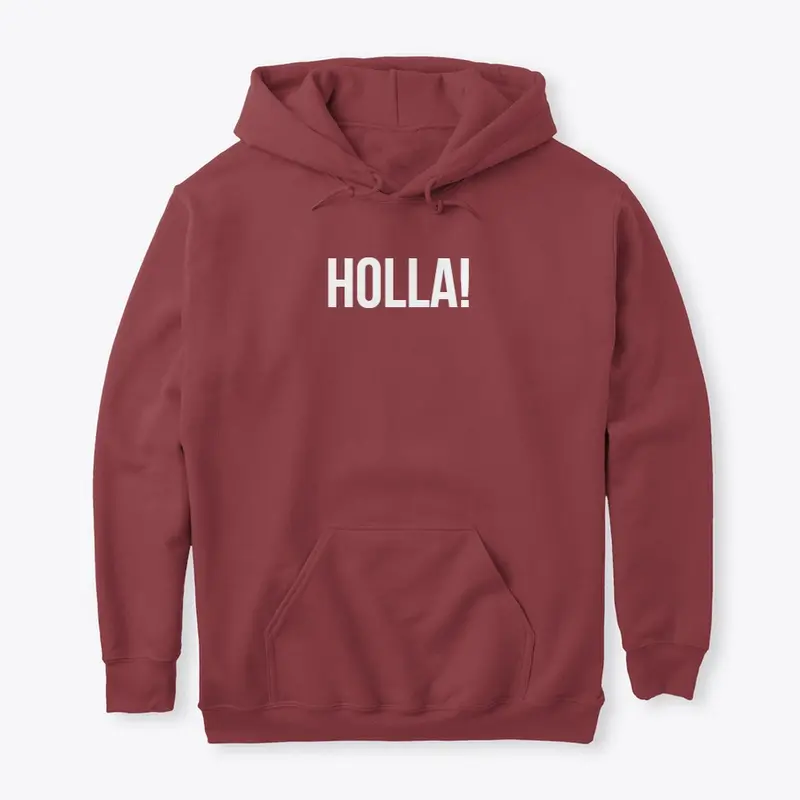 HOLLA! T-shirt line!
